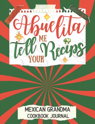 Abuelita’S New Mexican Kitchen Bernalillo: Authentic Recipes and Family Traditions