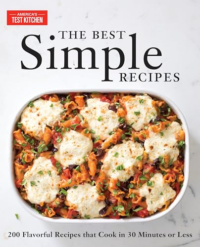 America'S Test Kitchen Best Simple Recipes