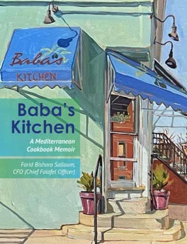 Baba’S Mediterranean Kitchen: Authentic Recipes for Healthy, Flavorful Meals