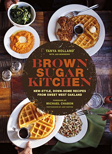 Brown Sugar Kitchen Cookbook: Authentic Soul Food Recipes to Savor