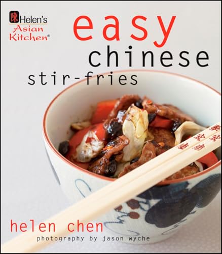 Helen’s Asian Kitchen: Master Authentic Asian Recipes for Every Meal