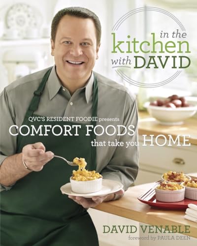 In the Kitchen With David: Ultimate Comfort Food Recipes and Cooking Tips