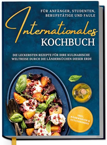 Lena’S Kitchen Nyc: Ultimate International Cookbook for Every Culinary Journey