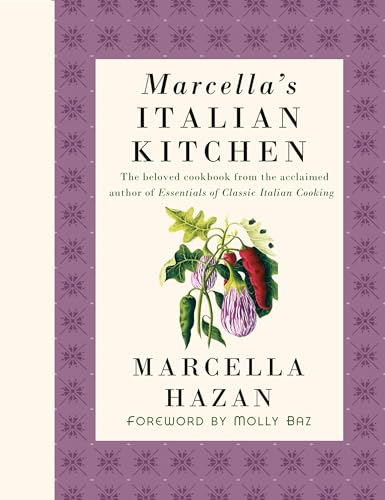 Marcella’S Italian Kitchen: Authentic Recipes to Elevate Your Home Cooking
