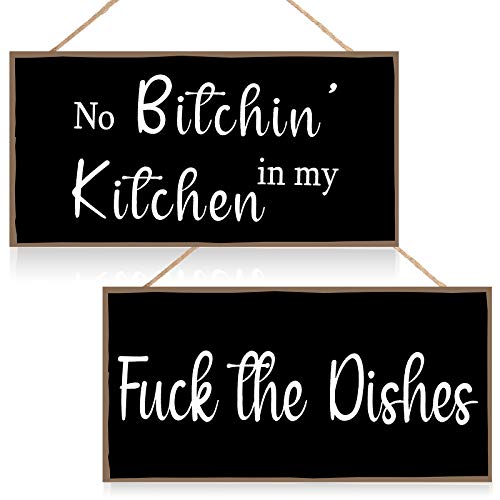 No Bitchin in My Kitchen: Hilarious Rustic Signs for Home Decor