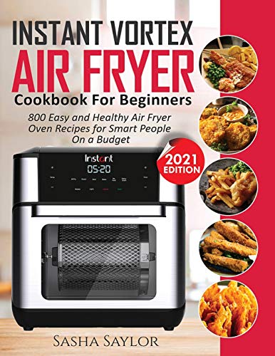 Sasha’s Creole Kitchen: Ultimate Instant Vortex Air Fryer Cookbook Guide
